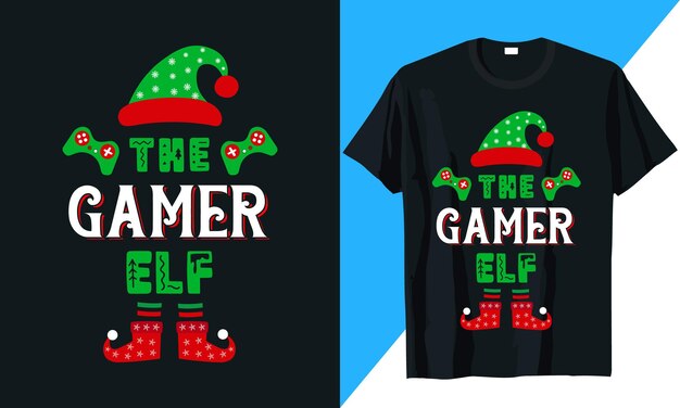 Christmas t shirt design the gamer elf typography with simple vector