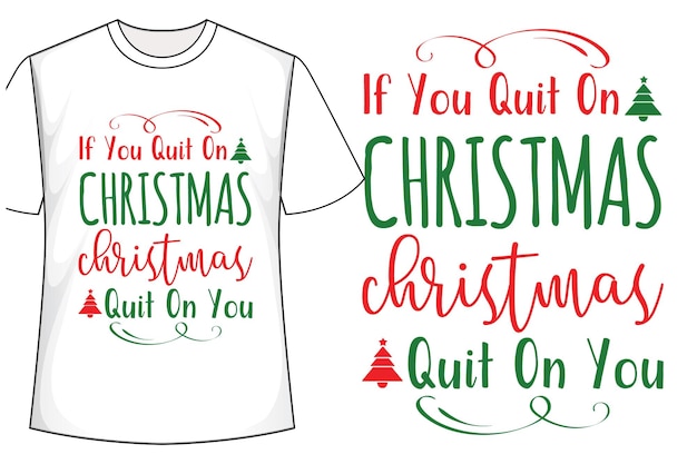 Christmas t shirt design vector. Christmas time. Christmas Gift shirt. Christmas vector graphics