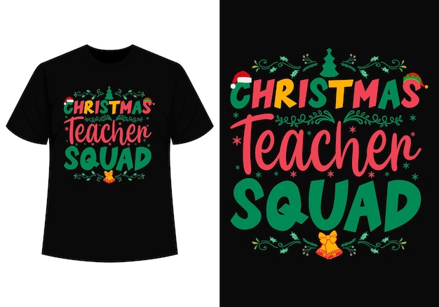 Christmas teacher tshirt design