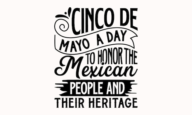 Cinco De Mayo SVG Design Mexican Quotes Design Music SVG