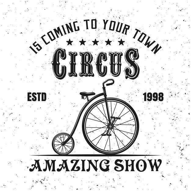 Vector circus emblem, label, badge or logo in vintage style with juggler bicycle isolated on white background