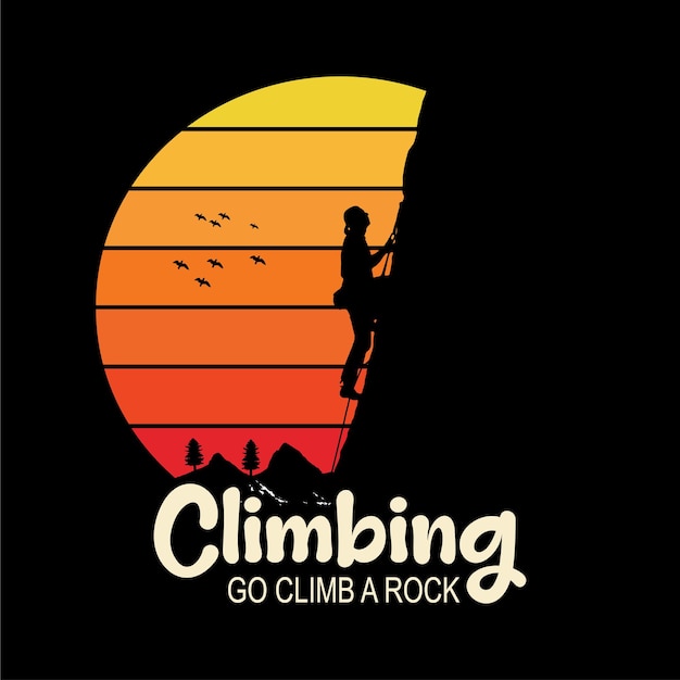 Climbing go climb a rock Mountain illustration outdoor adventure  Hiking tshirt design