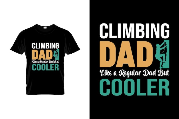 Climbing TShirt Design or Climbing poster Design Climbing Quotes Climbing Typography