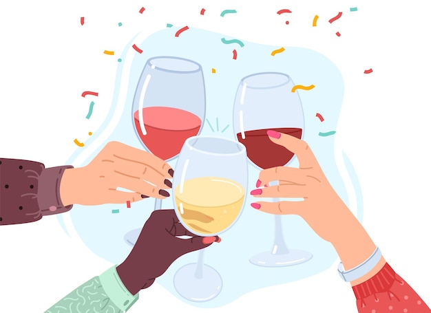 Clink glasses hands. Friends clink white, red and rose wine drinks, alcohol drinks in wineglasses, holiday party, people event together, celebration cheers, colored confetti. Vector cartoon concept