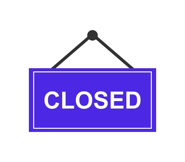 Closed sign