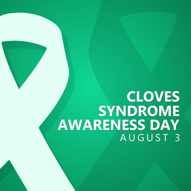 Cloves Syndrome Awareness Day 3rd august greeting card design