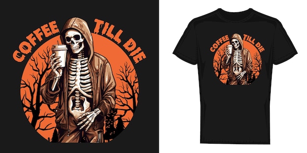 Coffee till die creepy skeleton Halloween Costume vector design graphics for tshirt prints