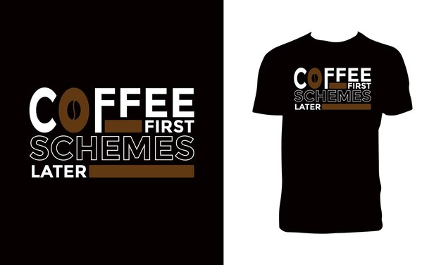 Coffee First Typography T Shirt Design.