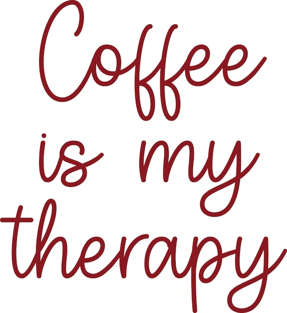 Coffee Is My Therapy Lettering