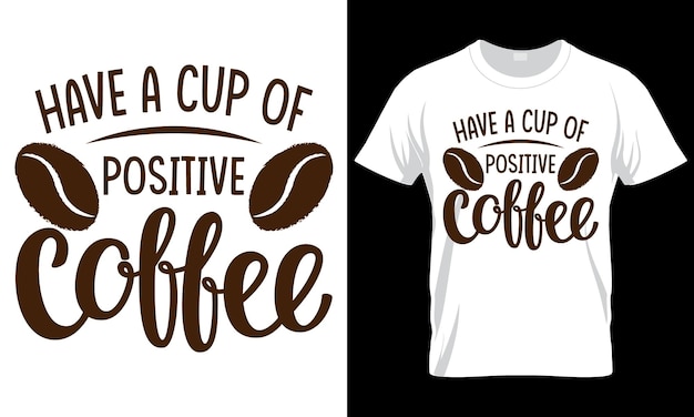 Coffee Lover Typography and Trendy T shirt Design Coffee Sayings &amp; Quotes Design