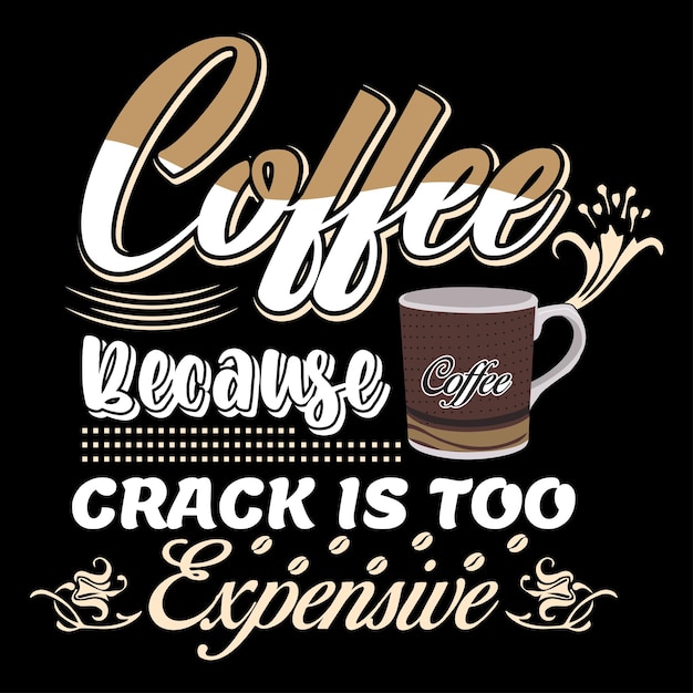 coffee mug tshirt design and vector