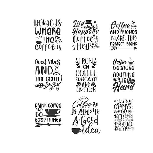 Coffee quote lettering design