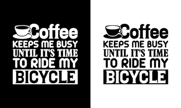 Coffee Quote T shirt design, typography