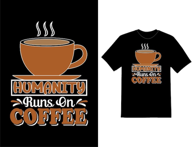 coffee quote template handdrawn typography motivational inspirational Tshirt Design