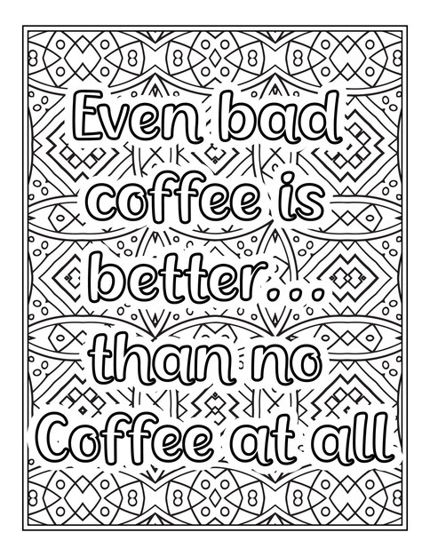 Coffee Quotes Coloring Book Page quotes coloring page coloring page for adults