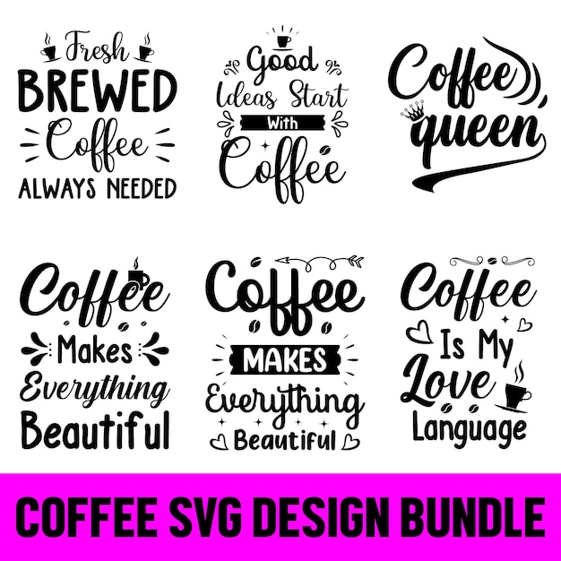 Vector coffee svg quotes bundle coffee svg mug svg mug svg bundle coffee quote svg mug quote svg coffee