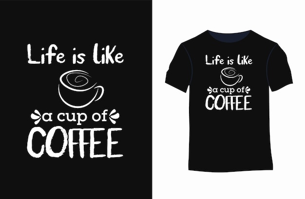 Coffee t-shirt or coffee quotes Typography T shirt design