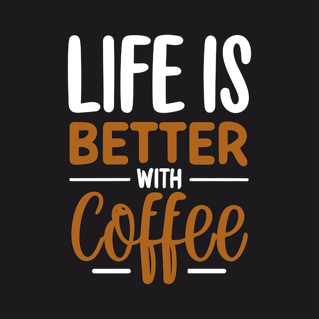 Coffee t shirt design or lettering coffee sticker set Life is Better with Coffee generative Ai