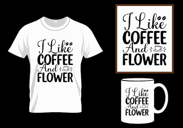 Coffee t-shirt design, SVG, lettering quote of coffee with a sketch, cafe chalkboard design template