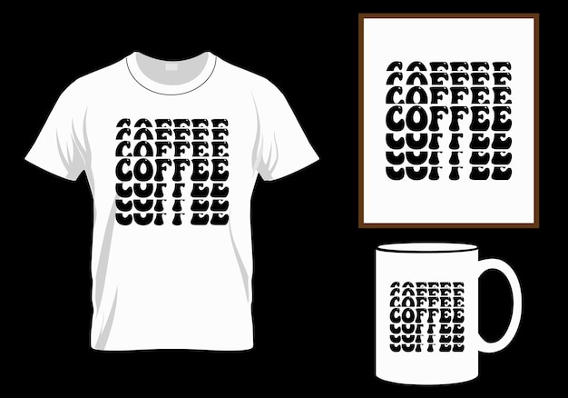 Coffee t-shirt design, SVG, lettering quote of coffee with a sketch, cafe chalkboard design template