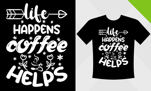 Vector coffee t-shirt design template eps file for coffee vector