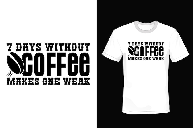 Coffee T shirt design typography vintage