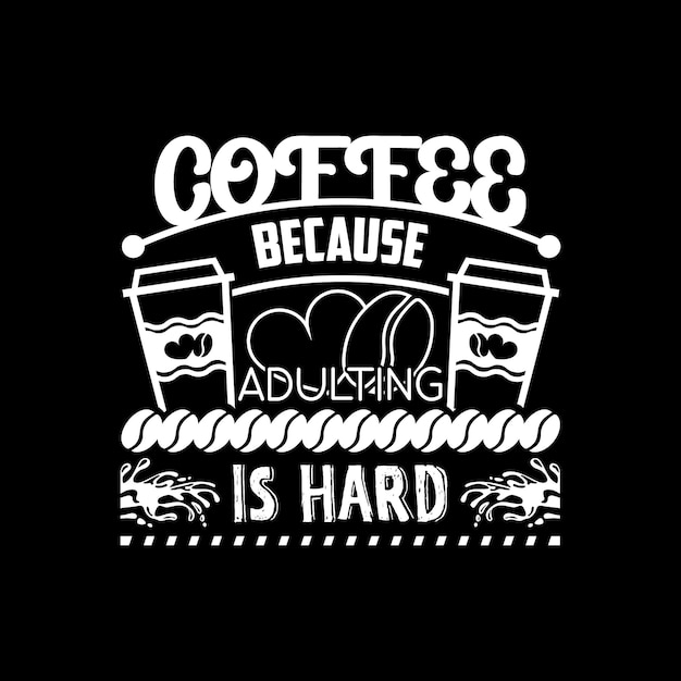 Coffee t shirt design