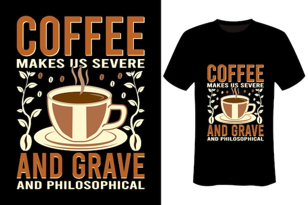 Coffee T-shirt design