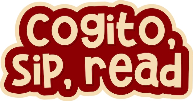 Cogito Sip Read Lettering Vector Design