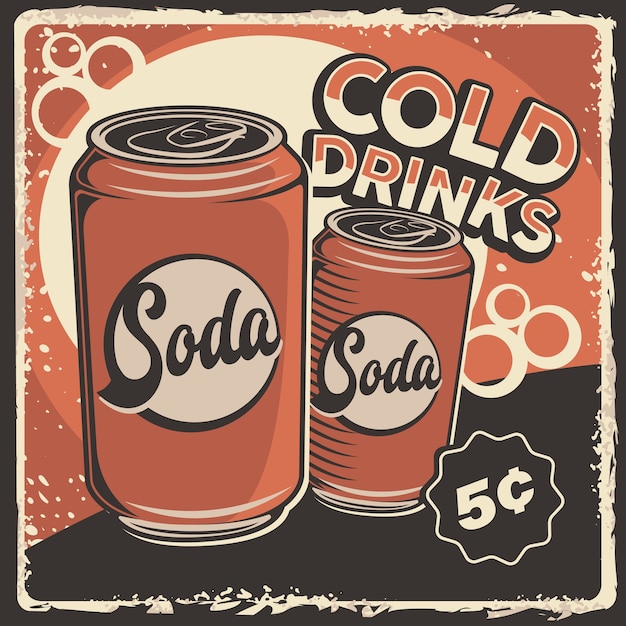 Cold Soft Drink Signage Retro Rustic Classic