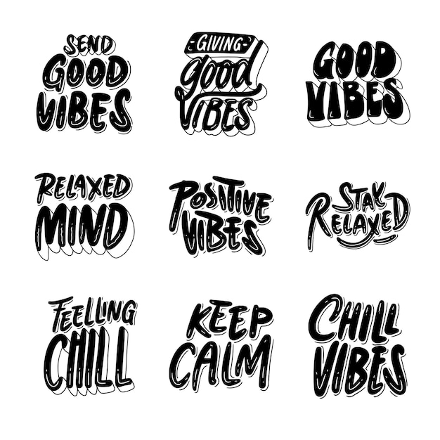 A collection of hand drawn typographys for good vibes.