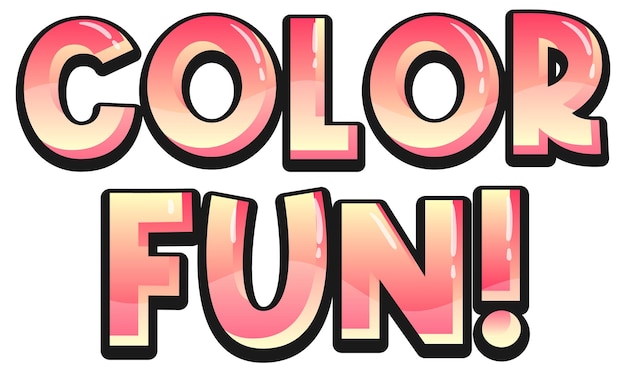 Color fun text banner on white background