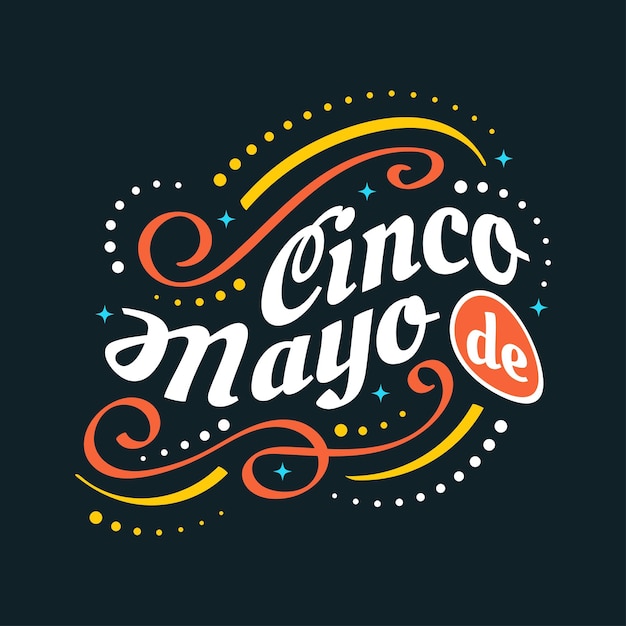 Colorful Cinco de Mayo Lettering Can be Used for Banner Poster and Greeting Card