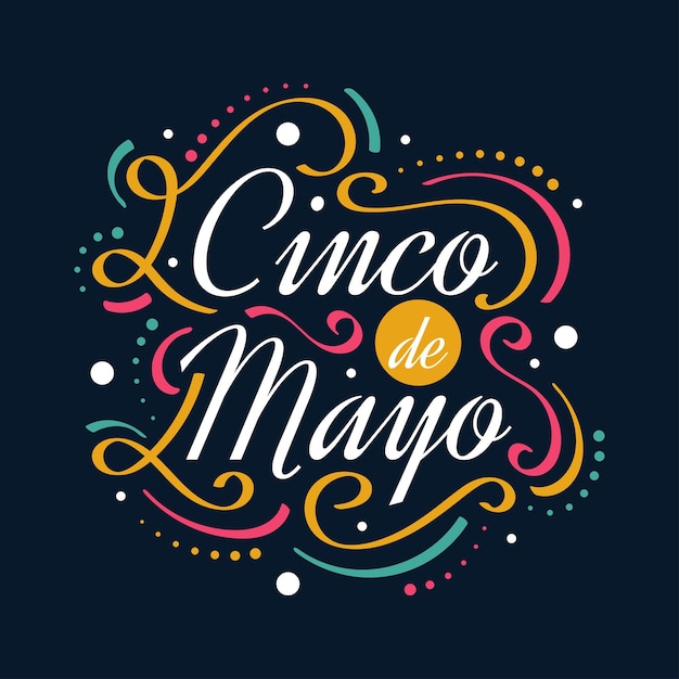 Colorful Cinco de Mayo Lettering Can be Used for Banner Poster and Greeting Card