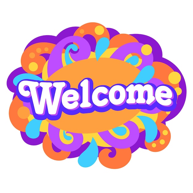 Colorful design Welcoming. Welcome poster.