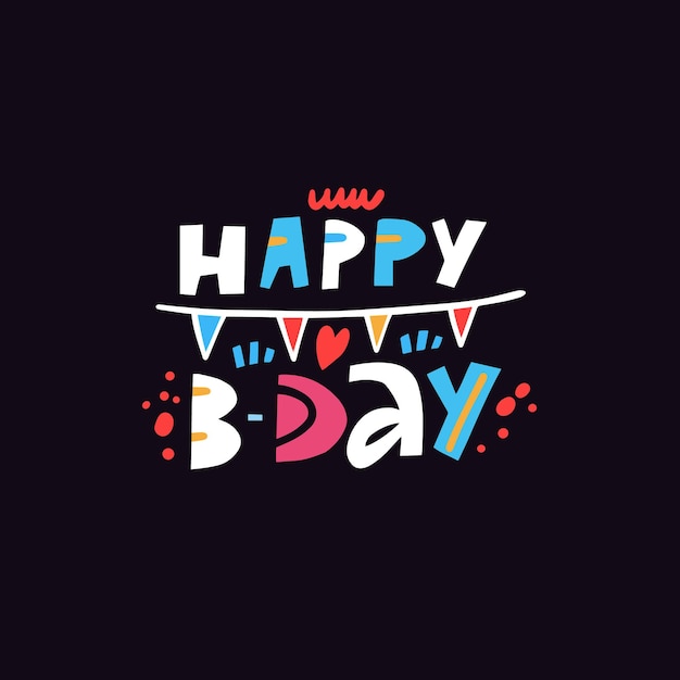 Colorful hand drawn happy birthday modern typography lettering phrase.