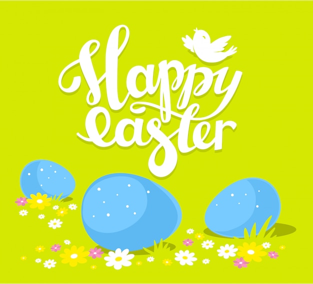  colorful illustration of Happy Easter greetings with three blue eggs in grass on green background.