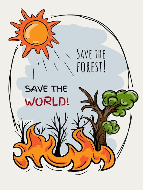 Colorful vector hand drawn illustration of forest fires global warming and climate change