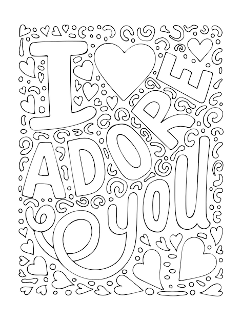 Coloring page with love Lettering i adore you Text with hearts Valentine design Hand drawn vector line art illustration Coloring book for children and adults Romantic black and white sketch