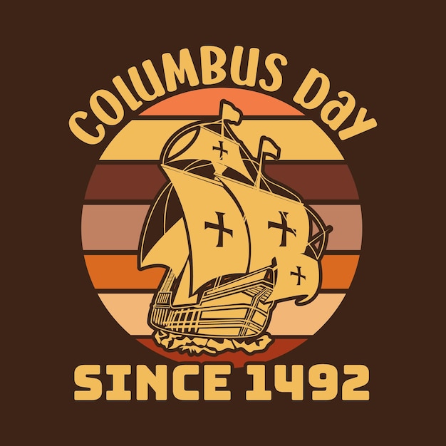 Columbus day vintage t-shirt design