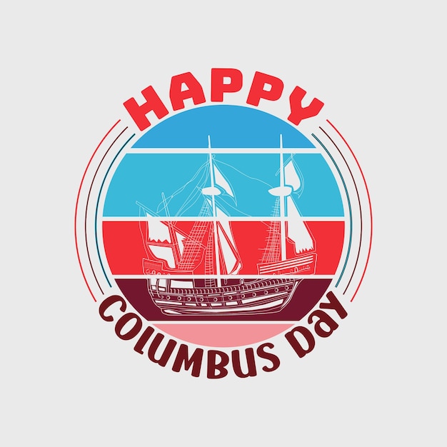 Columbus day vintage t-shirt design