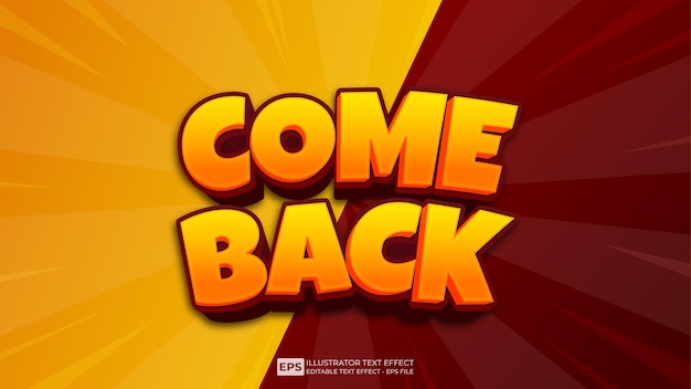 Come Back editable text effect font