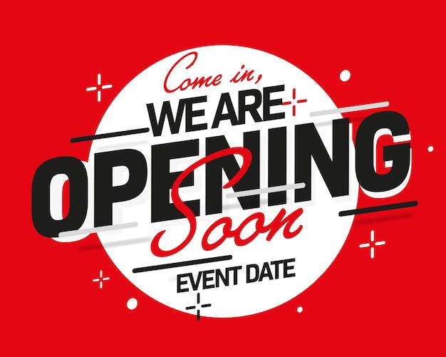 Come in we are opening soon invitation banner