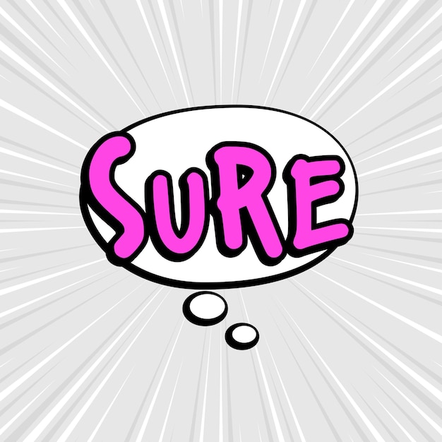 Comic speech bubbles isolated with text SURE