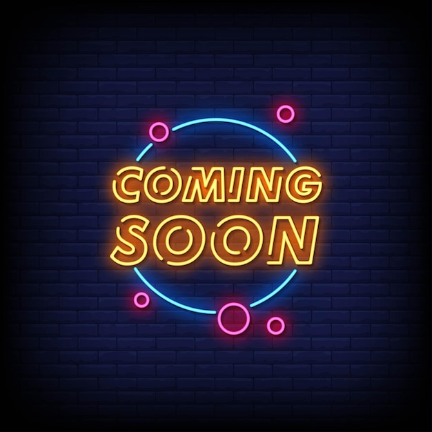 Coming Soon Neon Signs Style Text