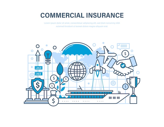 Commercial insurance Insurance of business ships aircraft Property insurance security