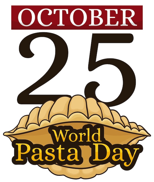 Conchiglie or sea shell pasta with a calendar and reminder date for World Pasta Day in October 25