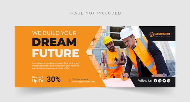 Construction Agency We Build Your Dream Home Banner Facebook Cover Template Premium Vector