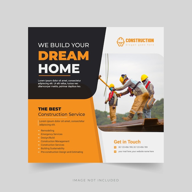 Construction Agency We Build Your Dream Home Banner Social Media Post Template Premium Vector