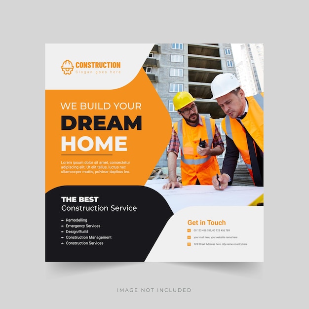 Construction Agency We Build Your Dream Home Banner Social Media Post Template Premium Vector